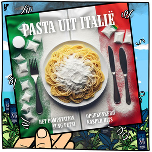 Pasta Uit Italië (Explicit)