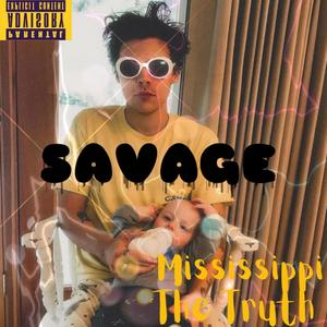 Savage (Explicit)