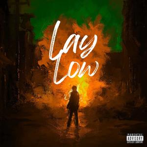 Lay Low (Explicit)