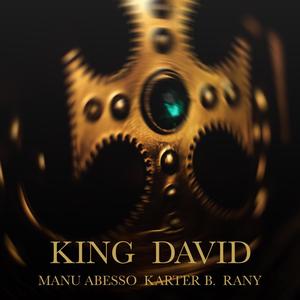 King David(feat. Karter B. & RanY) (Explicit)