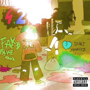 FAKE (feat. yxnglyz) (Explicit)