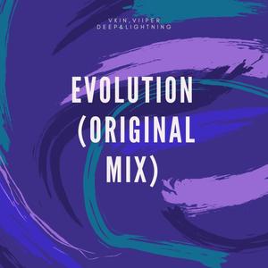 Evolution(feat. viiper deep & lightning)