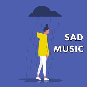 Sad Music (Explicit)