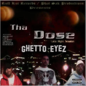 Ghetto Eyez (feat. Imfamouz 1, DJ Jam & U.N.K.N.8)