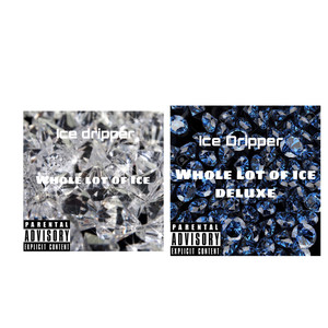 Whole lot of ices (Explicit)