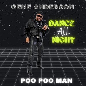 Dance All Night (feat. Poo Poo Man)