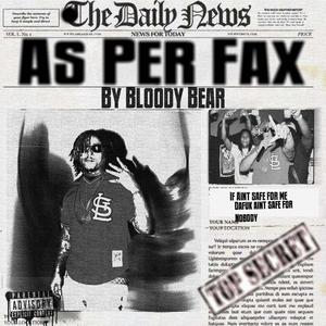 As Per Fax (Explicit)