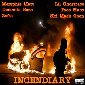 Incendiary (Explicit)