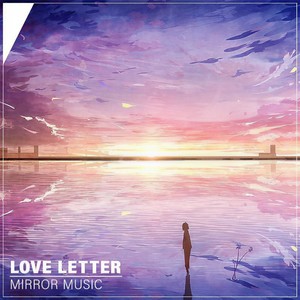 Love Letter (Extended Mix)