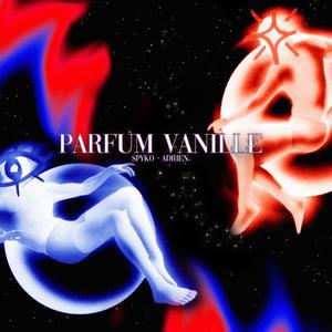 Parfum Vanille (Explicit)