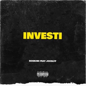Investi (Explicit)
