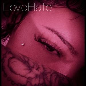 LoveHate (Explicit)