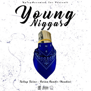Young Niggas (Explicit)