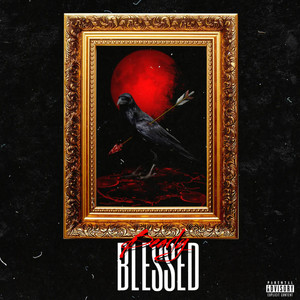 Blessed (Explicit)