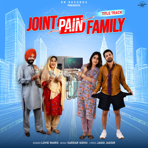 Joint Pain Family (Title Track) (From