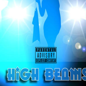 High Beams 2024 (Explicit)