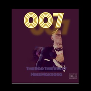 007 (feat. Mike Maksosa) [Explicit]