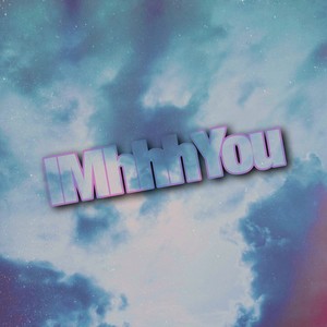 IMhhhYou