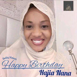 Happy Birthday Hajia Nana