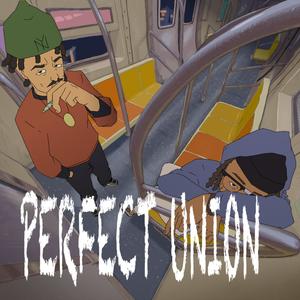 Perfect Union (Explicit)