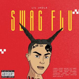 SWAG FLU (Explicit)