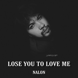 Lose You To Love Me (Cover)