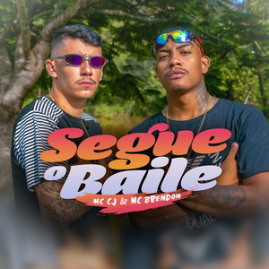 Segue o Baile (Explicit)