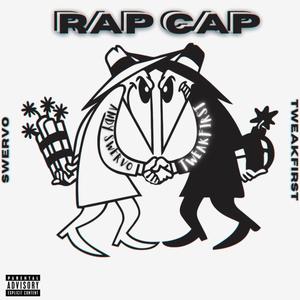 Rap Cap (feat. TweakFirst) (Explicit)