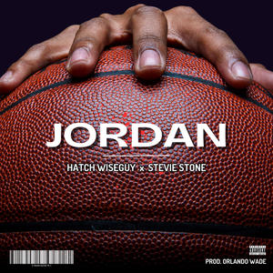 Jordan (feat. Stevie Stone) (Explicit)
