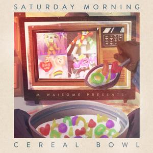 Saturday Morning Cereal Bowl (Explicit)