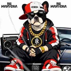 RE MANYORA (Explicit)
