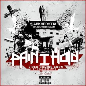 Pain I Hold (feat. Abek Hard Hitta) [Explicit]