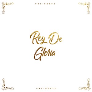 Rey De Gloria