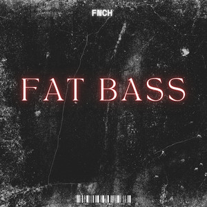 Fat Bass