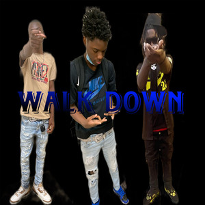 Walk Down (Explicit)