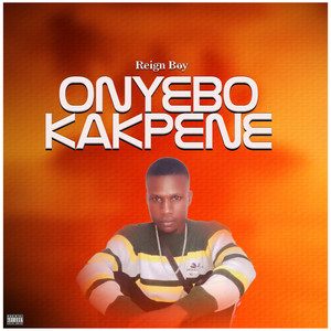 Onyebo Kakpene (Explicit)