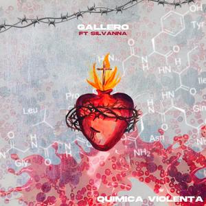 Quimica Violenta (feat. Silvanna)
