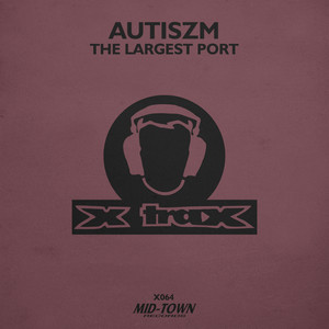 The Largest Port (Original Mix)
