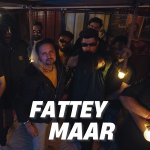 FatteyMaar (Explicit)