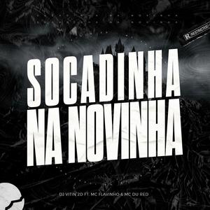 SOCADINHA NA NOVINHA