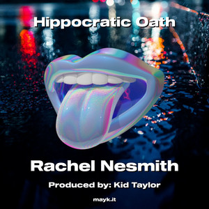 Rachel Nesmith - Hippocratic Oath