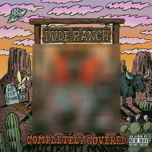 Dude Ranch (Completely Covered) Part 1 [Explicit]