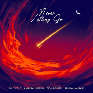 Prodbylonewolf - Never Letting Go