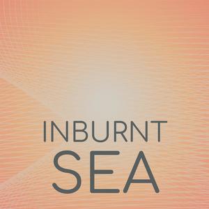 Inburnt Sea