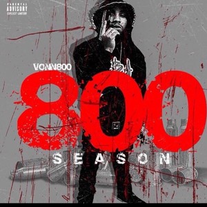 800 Season (Explicit)