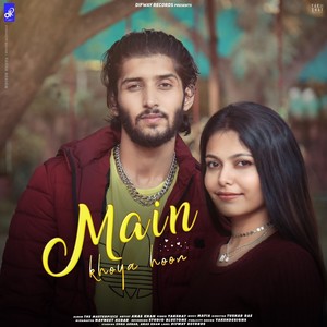 Main Khoya Hoon (Original)