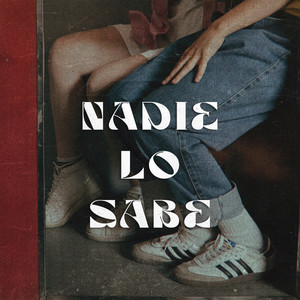 Nadie Lo Sabe