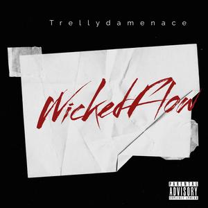 wicked flow (Explicit)