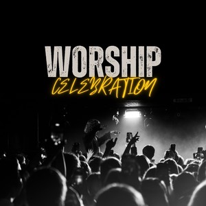 Worship Celebration