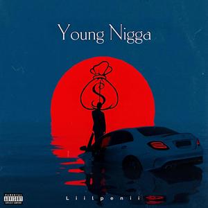 Young Nigga (Explicit)